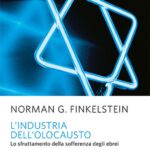 L'industria dell'Olocausto. Lo sfruttamento della sofferenza degli ebrei - Norman G. Finkelstein - copertina
