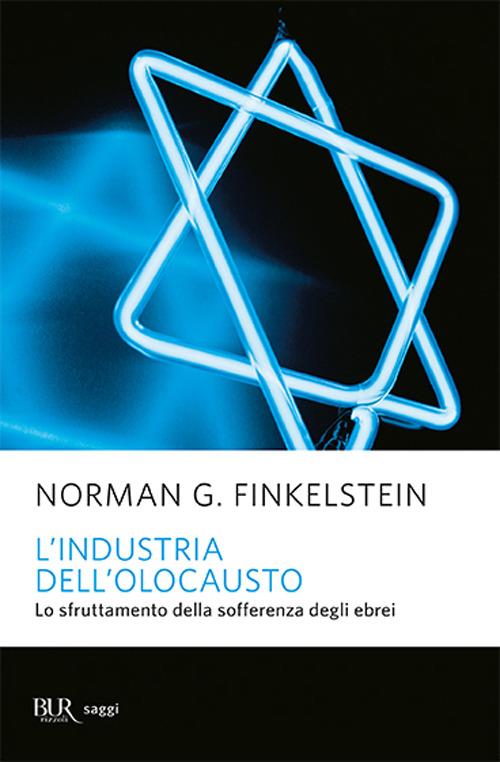 L'industria dell'Olocausto. Lo sfruttamento della sofferenza degli ebrei - Norman G. Finkelstein - copertina
